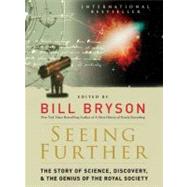 Seeing Further : The Story of Science, Discovery, and the Ge..., 9780061999765