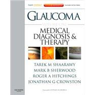 Glaucoma Volume 1: Medical Diagnosis and Therapy Vol. 1 : Ex..., 9780702029776