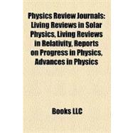 Physics Review Journals : Living Reviews in Solar Physics, L..., 9781157299776