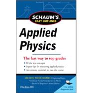Schaum's Easy Outline of Applied Physics, Revised Edition, 9780071779777