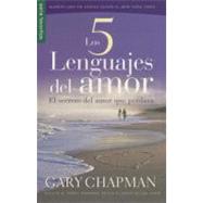 Los 5 lenguajes del amor / The Five love languages: El secre..., 9780789919779