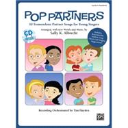 Pop Partners : 10 Tremendous Partner Songs for Young Singers..., 9780739059784