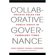 Collaborative Governance : Private Roles for Public Goals in..., 9780691149790