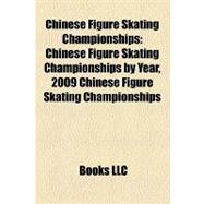 Chinese Figure Skating Championships : Chinese Figure Skatin..., 9781158149797
