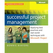 Successful Project Management: Applying Best Practices, Prov..., 9780735649804
