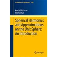 Spherical Harmonics and Approximations on the Unit Sphere: a..., 9783642259821