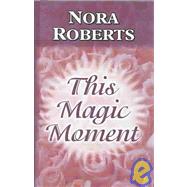 This Magic Moment,9780786239825 This Magic Moment,9780786239825