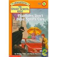 Bsk #32; Phantoms Don't Drive Sports Cars,9780590189828 Bsk #32; Phantoms Don't Drive Sports Cars,9780590189828