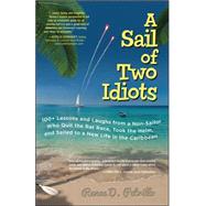 A Sail of Two Idiots: 100+ Lessons and Laughs from a Non-Sai..., 9780071779845