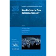 New Horizons in Time-Domain Astronomy: Proceedings of the 