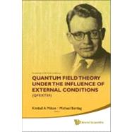 Quantum Field Theory Under the Influence of External Conditi..., 9789814289856
