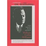 Visiting Dr. Williams : Poems Inspired by the Life and Work ..., 9781587299865