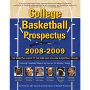 College Basketball Prospectus 2008-2009 The Essential Guide ..., 9780452289871