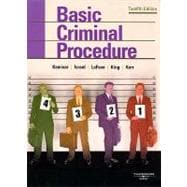 Kamisar, LaFave, Israel, King, and Kerr's Basic Criminal Procedure : Cases, Comments, Questions,9780314189882 Kamisar, LaFave, Israel, King, and Kerr's Basic Criminal Procedure : Cases, Comments, Questions,9780314189882
