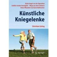 Kunstliche Kniegelenke: Wege Aus Dem Schmerz,9783642219894 Kunstliche Kniegelenke: Wege Aus Dem Schmerz,9783642219894