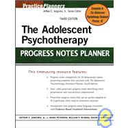 The Adolescent Psychotherapy Progress Notes Planner, 3rd Edi..., 9780470069899