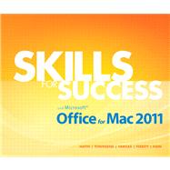 Skills for Success with Mac Office 2011,9780133109900 Skills for Success with Mac Office 2011,9780133109900