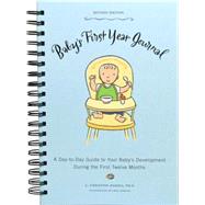 Baby's First Year Journal : A Day-to-Day Guide to Your Baby'..., 9780811869904