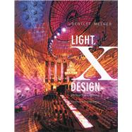Light x Design : 20 Years of Lighting by Bentley Meeker, 9780982379905