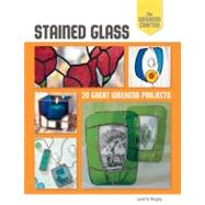 The Weekend Crafter: Stained Glass 20 Great Weekend Projects, 9781600599910