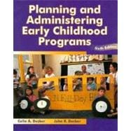 Planning and Administering Early Childhood Programs,9780023279911 Planning and Administering Early Childhood Programs,9780023279911