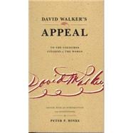 David Walker's Appeal: To the Coloured Citizens of the World, 9780271019949