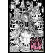 Gothic Lolita Punk : Draw Like the Hottest Japanese Artists, 9780061149955