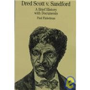 Dred Scott V. Sandford,9780312149956 Dred Scott V. Sandford,9780312149956