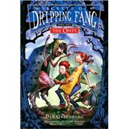 Secrets of Dripping Fang, Book One (Value-Priced Edition) : The Onts,9780152059958 Secrets of Dripping Fang, Book One (Value-Priced Edition) : The Onts,9780152059958