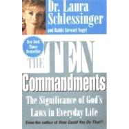 The 10 Commandments: The Significance of God's Laws in Every..., 9780060929961