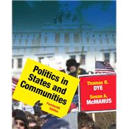 Politics in States and Communities,9780205109968 Politics in States and Communities,9780205109968