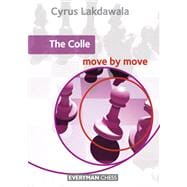 The Colle: Move by Move,9781857449969 The Colle: Move by Move,9781857449969