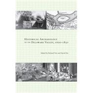 Historical Archaeology of the Delaware Valley, 1600-1850,9781572339972 Historical Archaeology of the Delaware Valley, 1600-1850,9781572339972