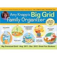 Amy Knapp's Big Grid Family Organizer 2012: The Ultimate Fam..., 9781402259975
