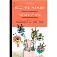 Disquiet, Please! : More Humor Writing from the New Yorker, 9780812979978